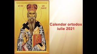 Calendar ortodox Calendar ortodox pentru luna Iulie 2021 [upl. by Anitselec]