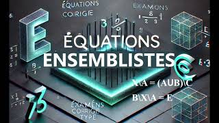 Les Ensembles 1 BIOF SM EQUATION ENSEMBLISTE المجموعات  تمرين فيه جميع تقنيات الدرس [upl. by Siger97]