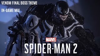 VENOM Final Boss Theme  InGame Unofficial Soundtrack  Marvel’s SpiderMan 2 [upl. by Conner]