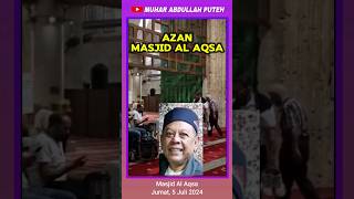 AZAN SHOLAT SUBUH di MASJID AL AQSA YERUSALEM PALESTINA [upl. by Eiromem]