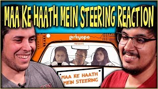 Maa Ke Haath Mein Steering Reaction Video and Discussion  Girliyapa [upl. by Yennek]