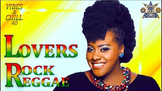 LOVERS ROCK REGGAE MIX 2024 TRIPLE M VIBES amp CHILL 40 ROCKAWAY TARRUS RILEY ALAINE JAH CURE [upl. by Stefanie413]