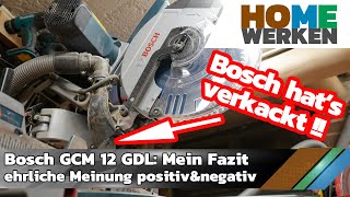 Vorstellung Bosch GCM 12 GDL Kappsäge meine ehrliche Meinung und Fazit [upl. by Oiznun]