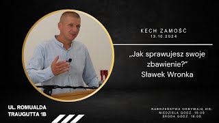 Jak sprawujesz swoje zbawieniequot  Sławek Wronka [upl. by Amekahs]