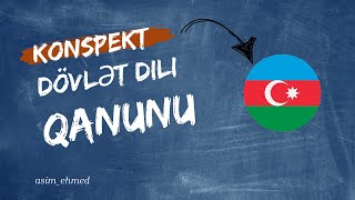 Dövlət dili haqqında qanun Dövlət Qulluğu QANUNVERİCİLİK  Konspekt  Asim Əhməd [upl. by Esaj]