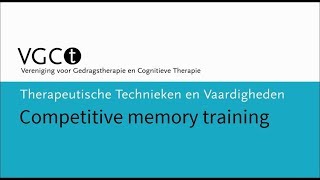 Therapeutische technieken en vaardigheden – Competitive Memory Training [upl. by Watt407]