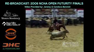 2006 NCHA OPEN FUTURITY FINALS [upl. by Natalie361]