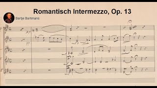 Johan Wagenaar  Romantic Intermezzo Op 13 1894 [upl. by Walt736]