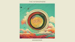 The Intersphere  Wanderer Full Album [upl. by Martz]