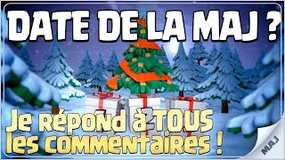 DATE DE LA MISE A JOUR DE DECEMBRE  Je réponds à tous vos commentaires  Clash of Clans [upl. by Iturk]