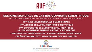 Semaine mondiale de la Francophonie Scientifique  Septembre 2021  Bucarest [upl. by Eltsyek541]