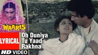 Oh Duniya Tu Yaad Rakhna Full Lyrical Video Song  Waaris  Mahendra Kapoor  Raj BabbarSmita Patil [upl. by Frayda]