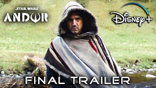 ANDOR  New Final Trailer 2022  Star Wars Disney [upl. by Anairol868]