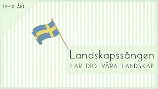 Landskap i Sverige  Landskapssången [upl. by Karl657]