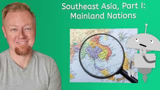 Southeast Asia Part 1 Mainland Nations [upl. by Ainedrag]