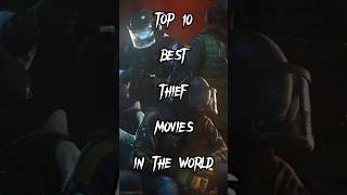 Top 10 Best thief movie in the world [upl. by Nylasej707]