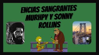 Datos curiosos de Encías Sangrantes Murphy [upl. by Neliac]