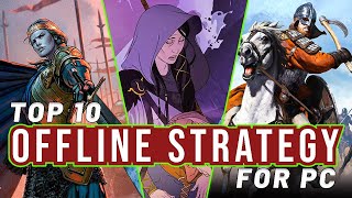 The 10 Best Offline Strategy Games For PC [upl. by Fishback]