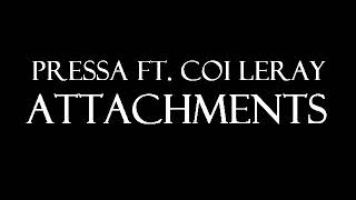 Pressa ft Coi Leray  Attachments Instrumental [upl. by Yatnahs461]