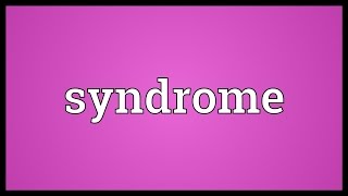 Syndrome Meaning [upl. by Notla]