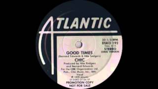 Chic  Good Times Atlantic Records 1979 [upl. by Karla881]