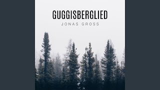 Guggisberglied [upl. by Joseito306]