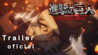 Trailer oficial  Attack on Titan Movie THE LAST ATTACK [upl. by Meihar314]