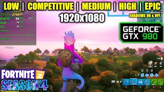 GTX 980  Fortnite  Chapter 2  Season 4  1080p All Settings [upl. by Aramanta]