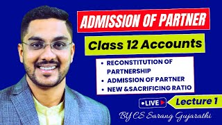 Class12  Admission of Partner  Chapter 3  Maharashtra Board  IMP Theory in detail  Lecture 1 💥 [upl. by Naji]