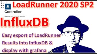 Exporting LoadRunner 2020 SP2 results into InfluxDB and visualizing results using Grafana [upl. by Ainimre]