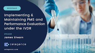 Implementing and Maintaining PMS and Performance Evaluation under the IVDR – Webinar [upl. by Selby100]