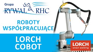 Coboty spawalnicze roboty współpracujące firmy LORCH [upl. by Acenes360]