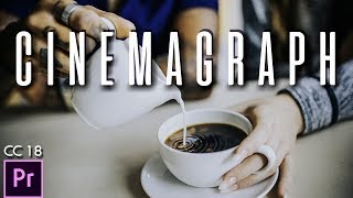 ¿Cómo hacer un Cinemagraph  Tutorial Adobe Premiere Pro CC 2018 [upl. by Nnaira35]