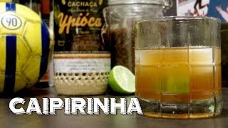 Caipirinha  The Classic Brazilian Cocktail [upl. by Ynnek]