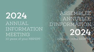 NBPSPP 2024 Annual Information Meeting [upl. by Nynahs]