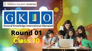 Indian Talent Olympiad  General Knowledge Olympiad Class 10 Question Paper Round 1 [upl. by Eivi540]