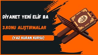 Diyanet Yeni Elif Ba 3Konu Harekeler Alıştırmalar Sayfa 13 [upl. by Alket770]