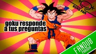 goku responde tus preguntas  by toonsmyth  Fandub Español Latino [upl. by Hsotnas639]