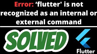 flutter is not recognized as an internal or external commandoperable program or batch file SOLVED [upl. by Firman]