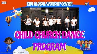 DANCE PROGRAM  CHILD CHURCH [upl. by Aneres]