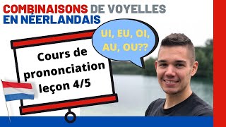 Prononciation néerlandaise  prononcer les voyelles en NL  leçon 45 apprends le néerlandais [upl. by Brigida]