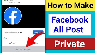 How to Make All Facebook Posts Private New Update 2024How to Only Me Facebook All Posts [upl. by Aon]