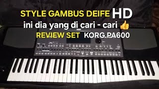 GLEERRR ‼️ STYLE GAMBUS DEIFE HD  REVIEW SET KORG PA600 [upl. by Socher]