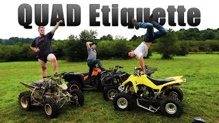 Quad Etiquette  How to Properly Ride an ATV [upl. by Inig623]