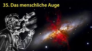 AstronomieTelevision Folge 35  Das menschliche Auge [upl. by Harutek]