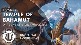 04  Temple of Bahamut Runara Theme  Dragons of Stormwreck Isle Soundtrack [upl. by Collen542]