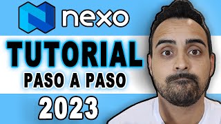 NEXO 🔥 GUIA COMPLETA para PRINCIPIANTES 2023 ✅ 1 [upl. by Rudolf735]