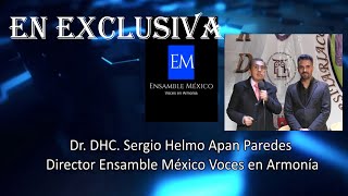 Entrevista a Sergio Apan Paredes Presidente Ensamble México Voces en Armonía en Casa Cultura Tlalpan [upl. by Anitsahs]