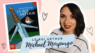 LE ROI ARTHUR ▬ MICHAEL MORPURGO 👑 [upl. by Aluap]