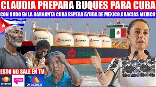 MIRACON NUDO EN LA GARGANTA CUBA ESPERA AYUDA DE MEXICO ANTE CRISIS ENERGETICA [upl. by Sirmons]